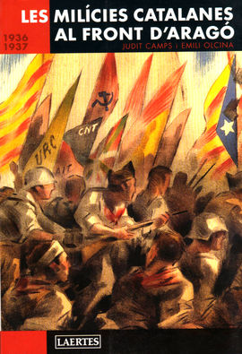 Les Milícies catalanes al front d'Aragó : 1936-1937