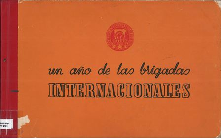 Un año de las Brigadas Internacionales.