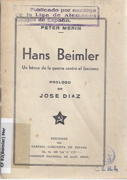 Hans Beimler. Un héroe de la guerra contra el fascismo