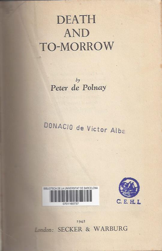 Death and to-morrow. An account of the prison camp of Miranda de Ebro