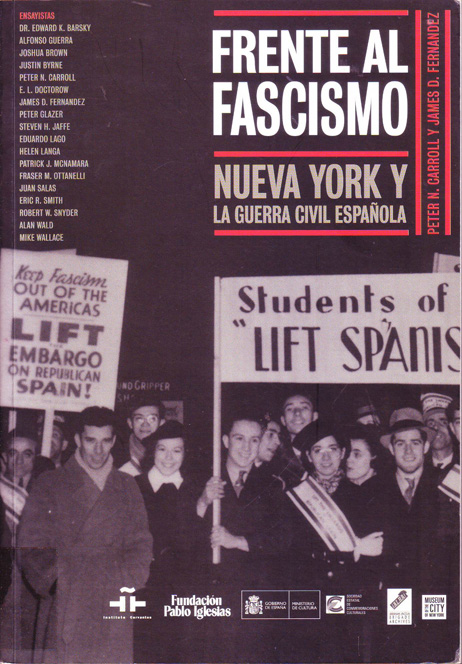 Frente al fascismo : Nueva York y la Guerra Civil española