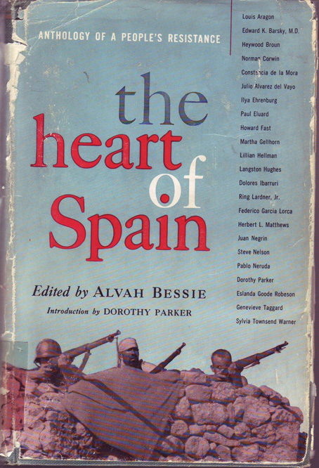 The heart of Spain : anthology of fiction, non-fiction and poetry