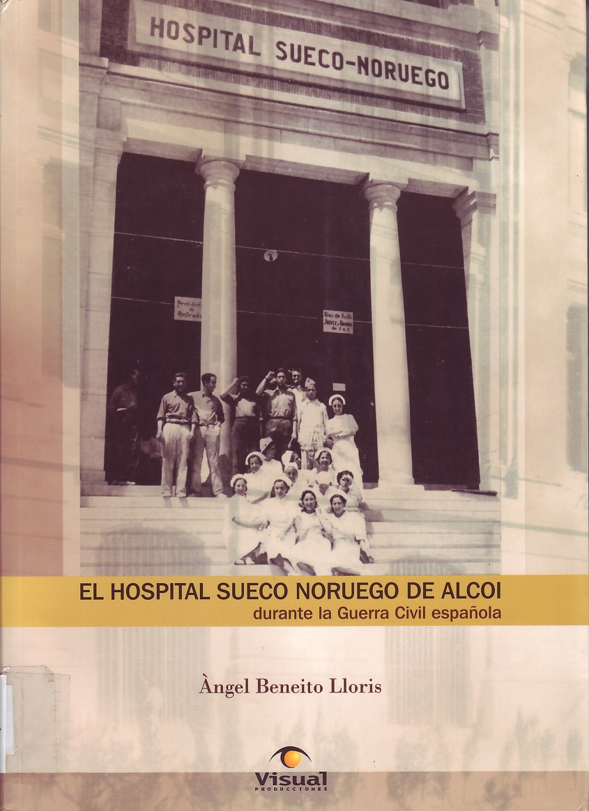 El Hospital Sueco Noruego de Alcoi durante la Guerra Civil española