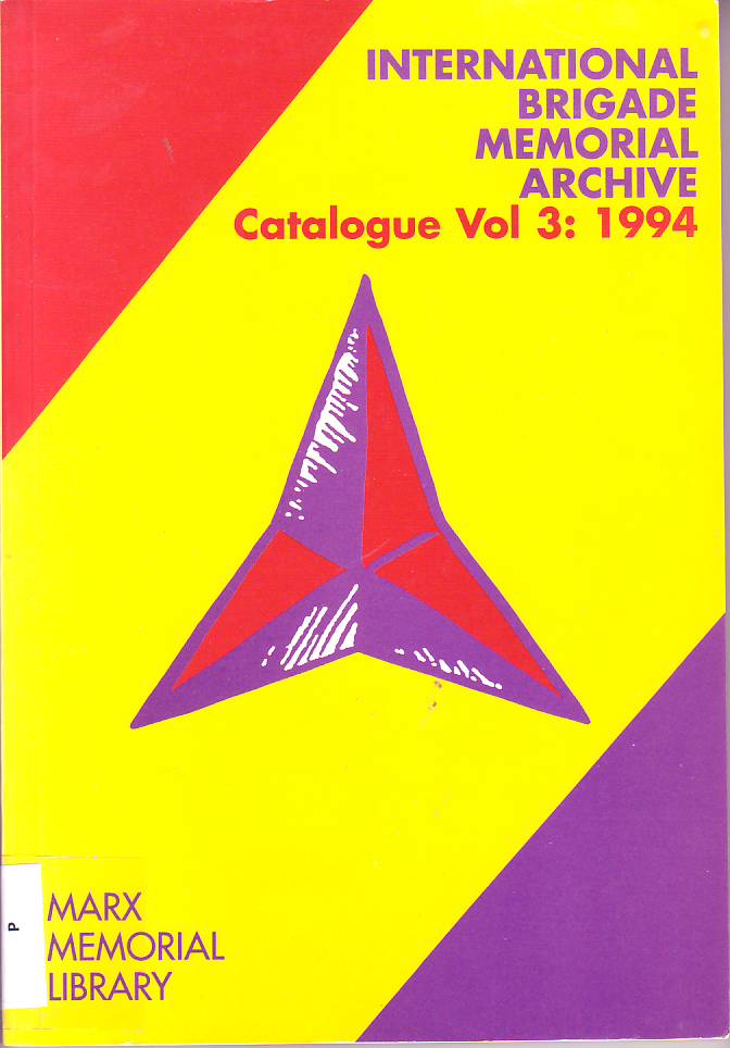 International Brigade Memorial Archive : catalogue, 1994