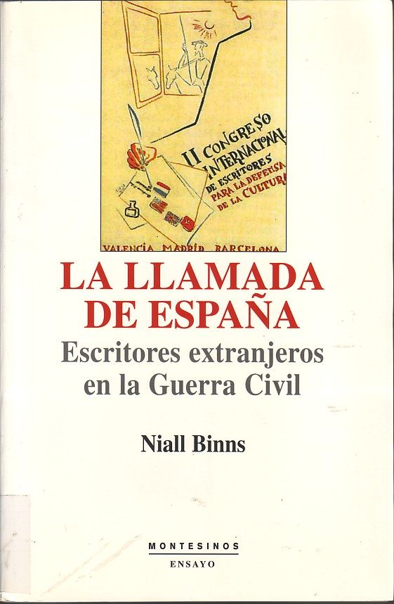 La Llamada de España : escritores extranjeros en la Guerra Civil