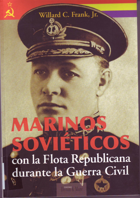 Marinos soviéticos con la flota republicana durante la Guerra Civil