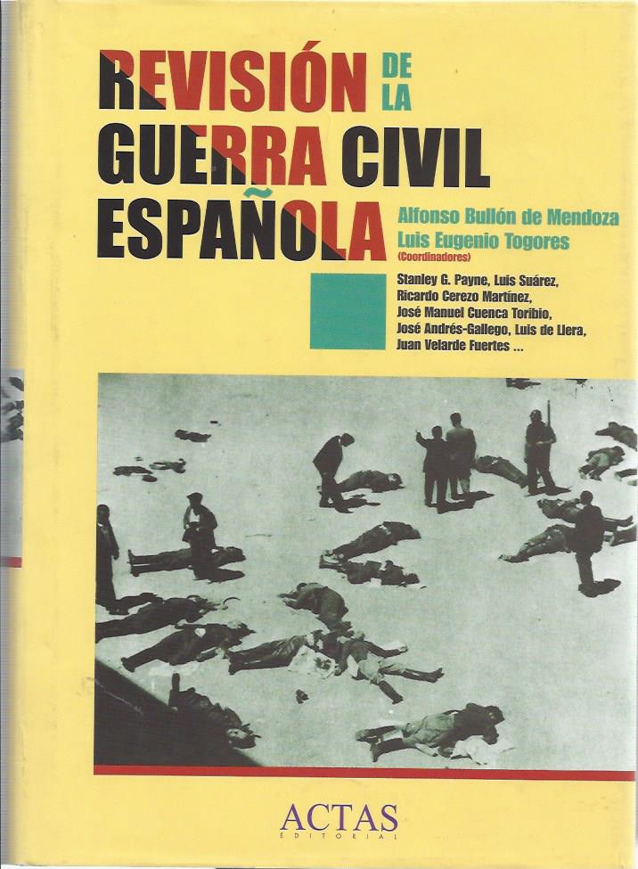 Revisión de la Guerra Civil Española