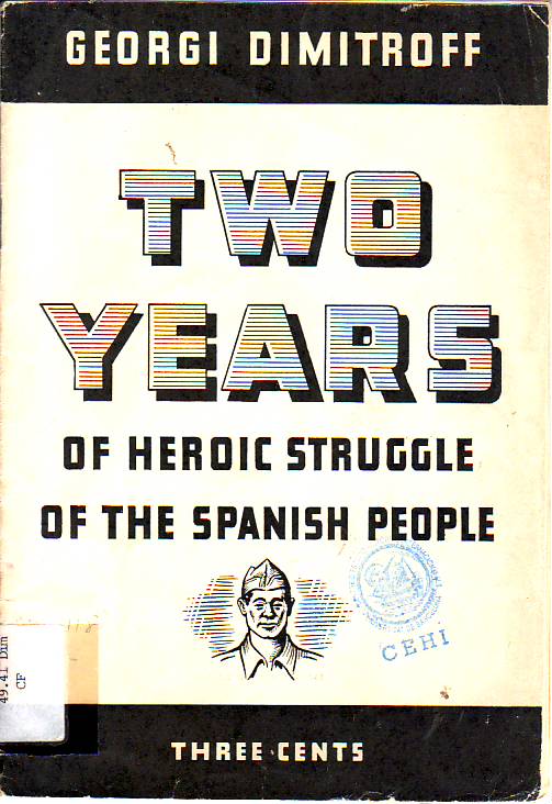 Two years of heroic struggle of the Spanish people