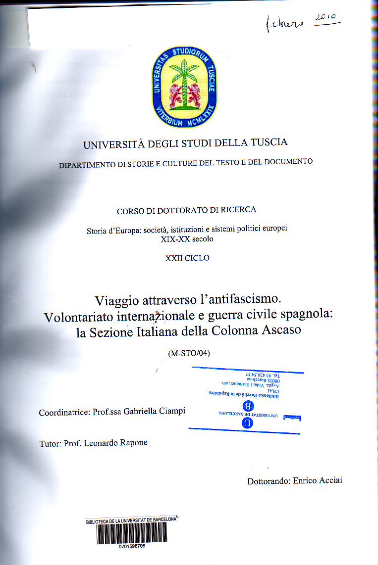 Viaggio attraverso l'antifascismo : Voluntariato internazionale e guerra civile spagnola : la Sezione Italiana della Colonna Ascaso.