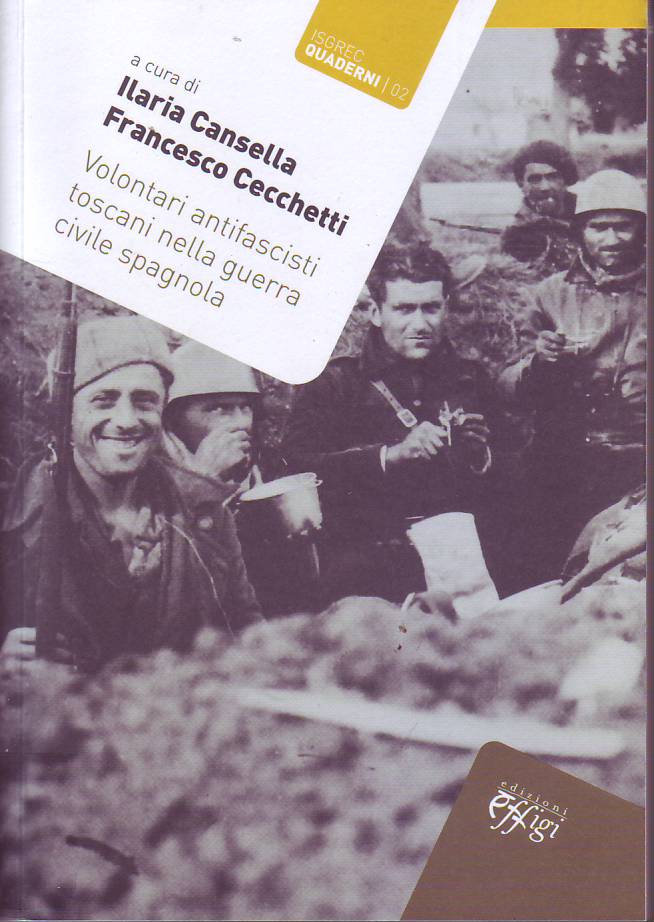 Volontari antifascisti toscani nella guerra civile spagnola
